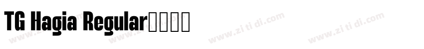 TG Hagia Regular字体转换